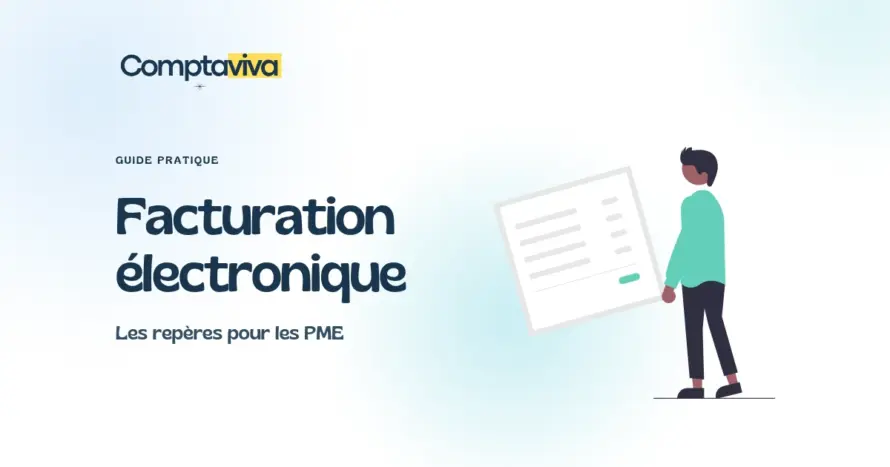 Guide Comptaviva : organiser la facturation électronique de sa PME